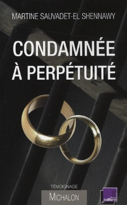 Bertrand.pt - Condamnée À Perpétuité ; Une Vie De Couple Derrière Les Barreaux