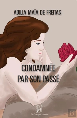 Bertrand.pt - Condamnee Par Son Passe
