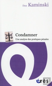 Condamner : Une Analyse Des Pratiques Penales