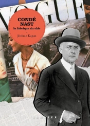 Condé Nast : La Fabrique Du Chic