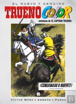 Bertrand.pt - ¡Condenado A Muerte! Y Otras Aventuras De El Capitán Trueno (Trueno Color 10)