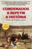 Condenados a Repetir a História