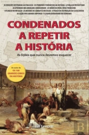 Condenados a Repetir a História