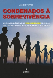 Condenados à Sobrevivência