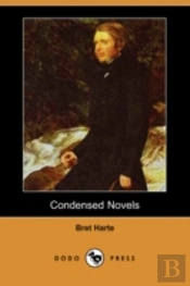 Condensed Novels (Dodo Press)