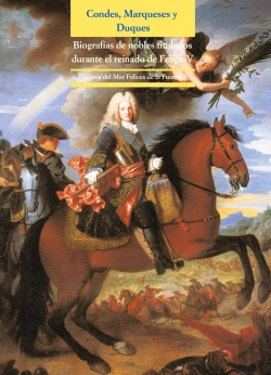 Bertrand.pt - Condes, Marqueses Y Duques. Biografías De Nobles Titulados Durante El Reinado De Felipe V