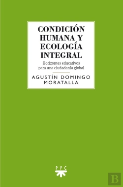 Bertrand.pt - Condición Humana Y Ecología Integral