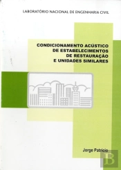 Condicionamento Acústico de Estabelecimentos de Restauração e Unidades Similares