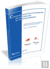 Condicionantes En La Utilización De Los Servicios De Atención Primaria