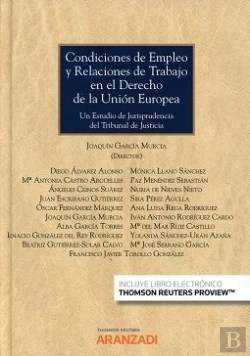 Bertrand.pt - Condiciones De Empleo Y Relaciones De Trabajo En El Derecho De La Unión Europea (Papel + E-Book)