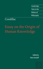 Condillac: Essay On The Origin Of Human Knowledge