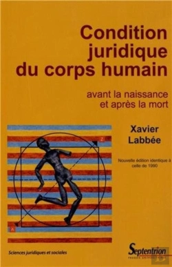 Bertrand.pt - Condition Juridique Du Corps Humain - Avant La Naissance Et Apres La Mort