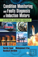 Condition Monitoring And Faults Diagnosis Of Induction Motors