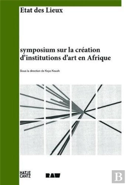Bertrand.pt - Condition Report Symposium On Building Art Institutions In Africa /Francais/Anglais
