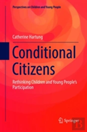 Conditional Citizens