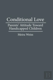 Conditional Love