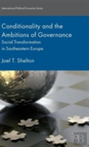 Conditionality And The Ambitions Of Governance