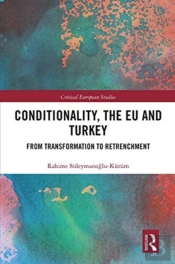 Conditionality, The Eu And Turkey