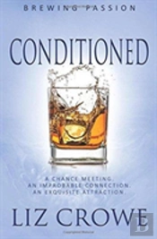 Conditioned