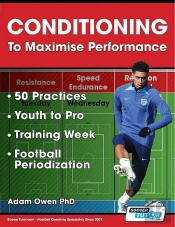 Conditioning to Maximize Performance