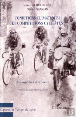 Bertrand.pt - Conditions Climatiques Et Compétitions Cyclistes ; Atmosphères De Courses