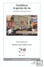 Conditions Et Genres De Vie ; Chroniques D'Une Autre France