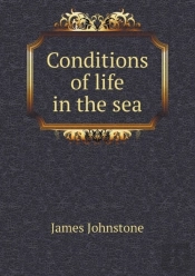 Conditions Of Life In The Sea