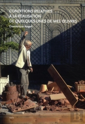 Conditions Relatives À La Réalisation De Quelques Unes De Mes Oeuvres