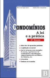 Condomínios - A Lei e a Prática