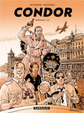 Condor : Intégrale Vol.2 : Tomes 3 À 6