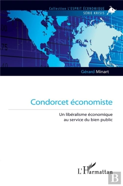 Bertrand.pt - Condorcet Economiste - Un Liberalisme Economique Au Service Du Bien Public