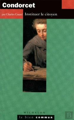 Bertrand.pt - Condorcet ; Instituer Le Citoyen