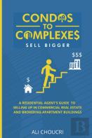 Condos To Complexes