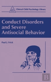 Conduct Disorders And Severe Antisocial Behaviour