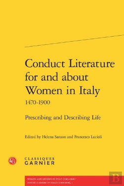 Bertrand.pt - Conduct Literature For And About Women In Italy 1470-1900 ; Prescribing And Describing Life