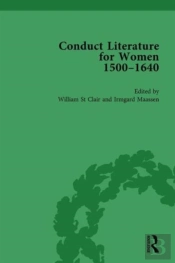Conduct Literature For Women, Part I, 1540-1640 Vol 2