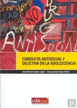 Bertrand.pt - Conducta Antisocial Y Delictiva En La Adolescencia