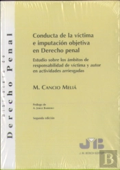 Conducta De La Víctima E Imputación Objetiva En Derecho Penal.