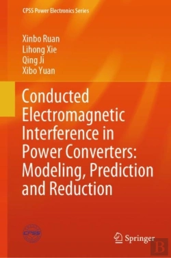 Bertrand.pt - Conducted Electromagnetic Interference In Power Converters: Modeling, Prediction And Reduction