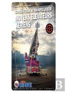 Conducteur Et Opérateur Moyens Élévateurs Aériens ; Formation De Spécialité