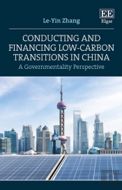 Conducting And Financing Low-Carbon Transitions - A Governmentality Perspective