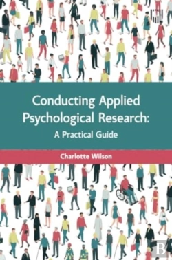 Bertrand.pt - Conducting Applied Psychological Research: A Guide For Students And Practitioners
