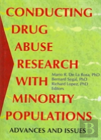 Conducting Drug Abuse Research With Minority Populations