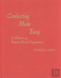 Conducting Made Easy