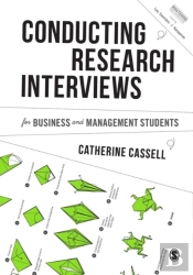 Conducting Research Interviews For Business And Management Students