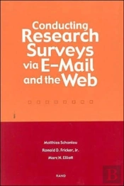 Conducting Research Surveys Via E-Mail And The Web