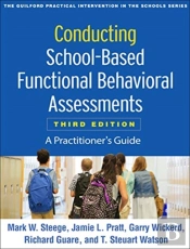 Conducting School-Based Functional Behavioral Assessments, Third Edition