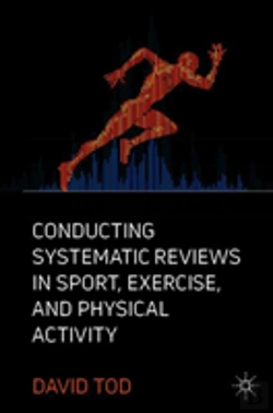 Bertrand.pt - Conducting Systematic Reviews In Sport, Exercise, And Physical Activity