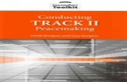 Conducting Track Ii Peacemaking