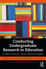 Conducting Undergraduate Research In Education